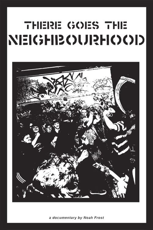 Постер: There Goes the Neighbourhood