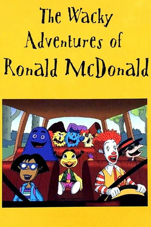 Постер: The Wacky Adventures of Ronald McDonald