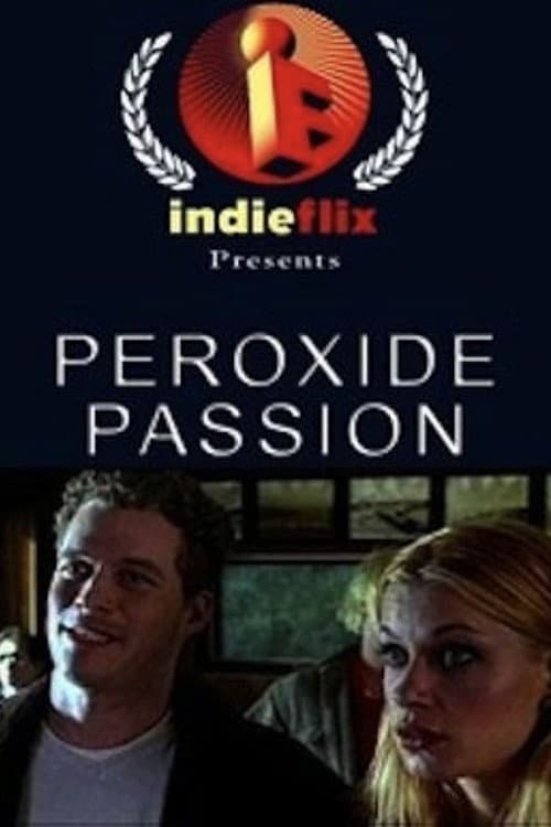 Постер: Peroxide Passion