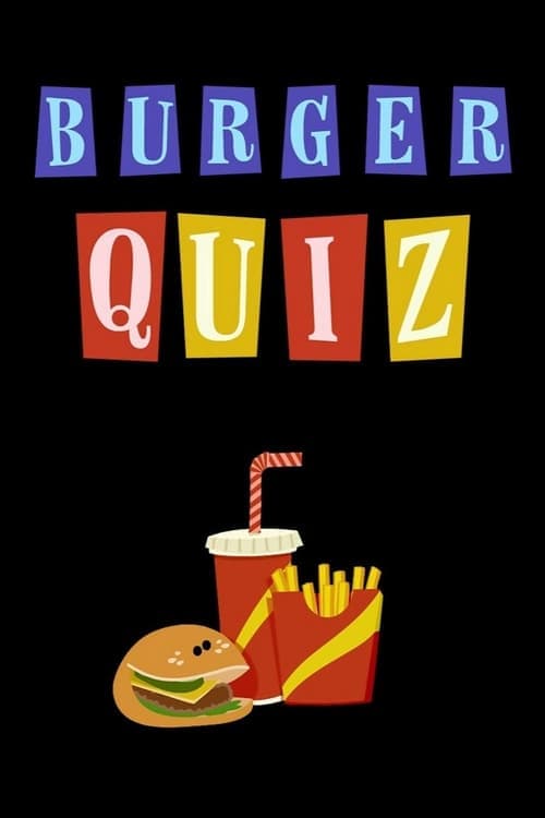 Постер: Burger Quiz