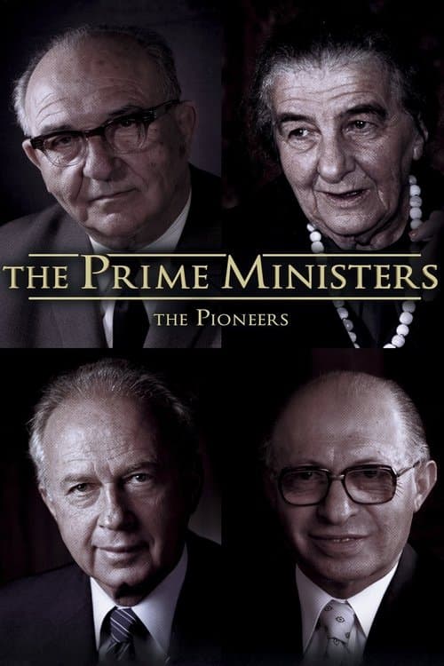 Постер: The Prime Ministers: The Pioneers