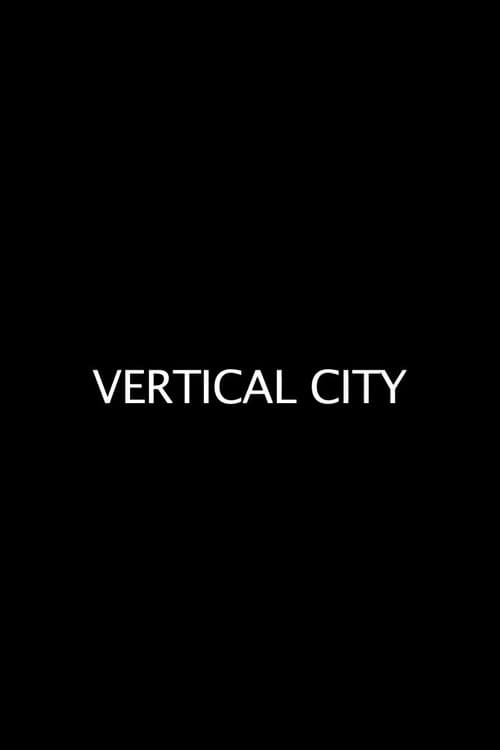 Постер: Vertical City