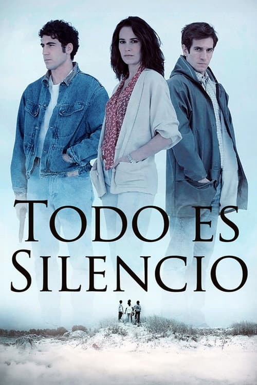 Постер: Todo es silencio