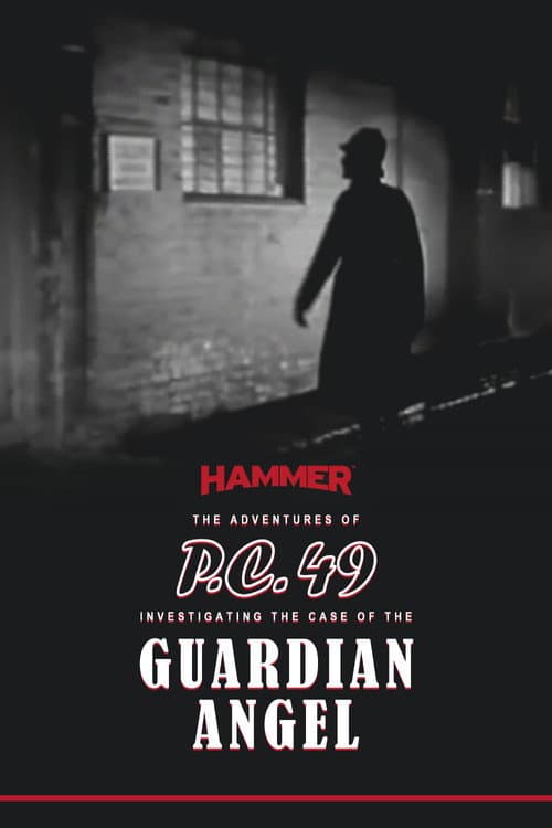 Постер: The Adventures of P.C. 49: Investigating the Case of the Guardian Angel