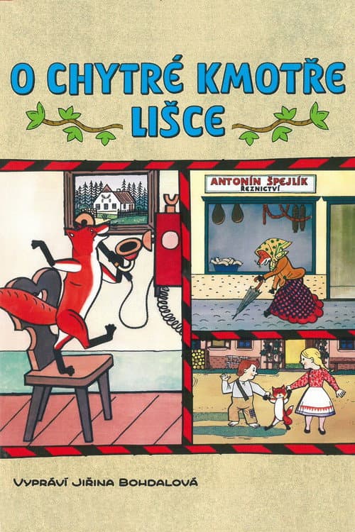 Постер: O chytré kmotře lišce