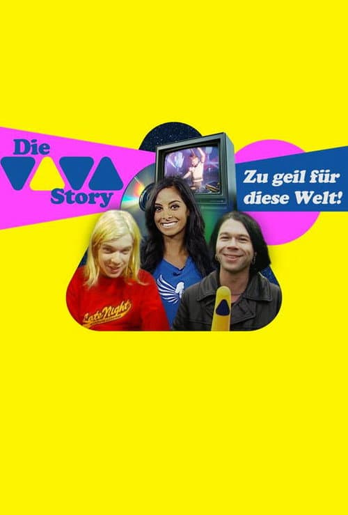 Постер: Die VIVA-Story - Zu geil für diese Welt!