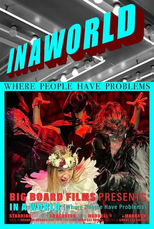 Постер: In A World (Where People Have Problems)