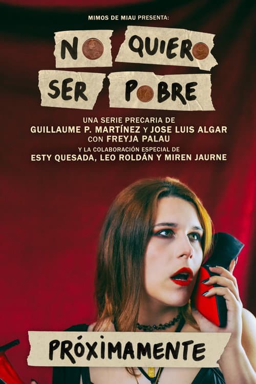 Постер: No quiero ser pobre