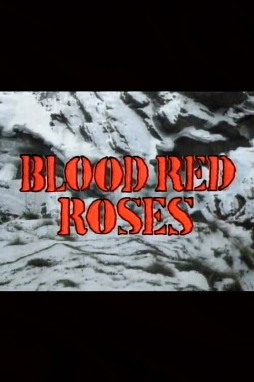 Постер: Blood Red Roses