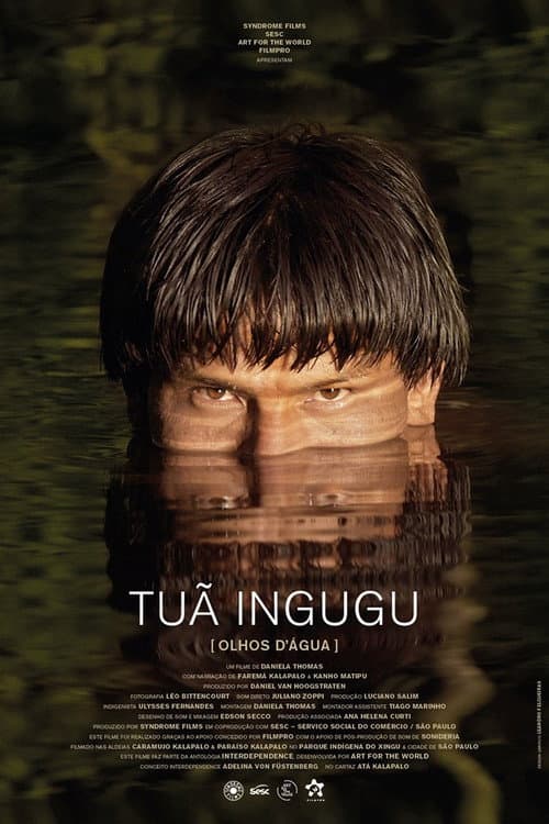 Постер: Tuã Ingugu (Olhos d'Água)