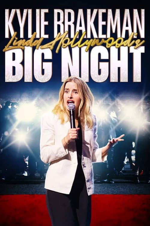 Постер: Kylie Brakeman: Linda Hollywood’s Big Night