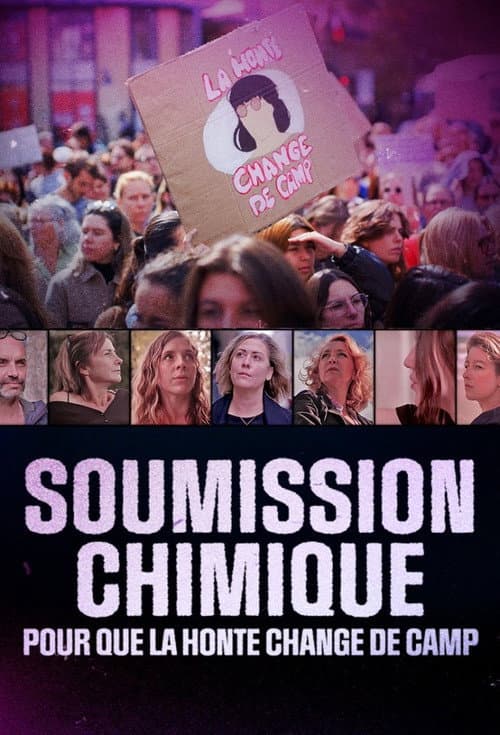 Постер: Soumission chimique: pour que la honte change de camp