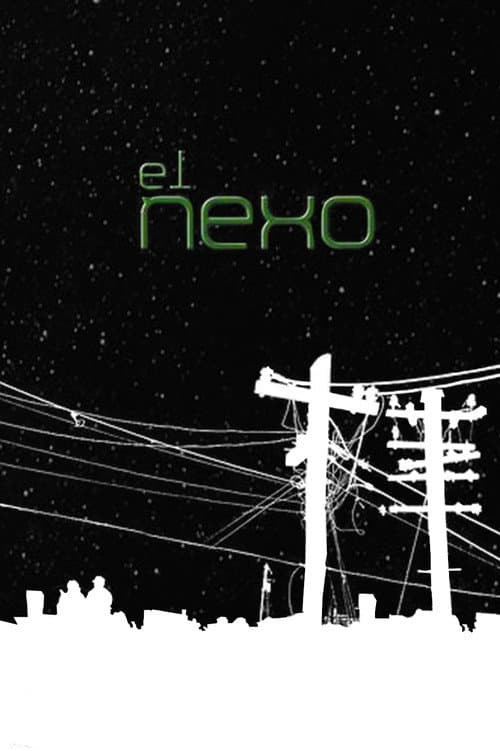 Постер: El Nexo