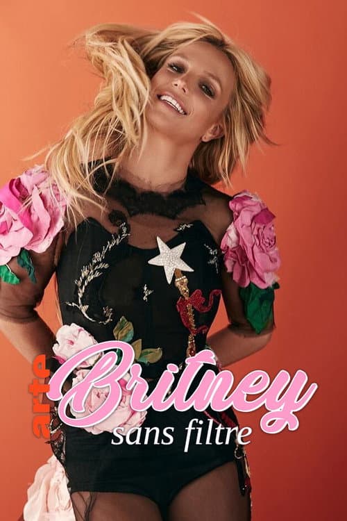 Постер: Britney sans filtre