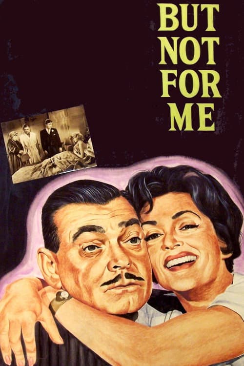 Постер: But Not for Me