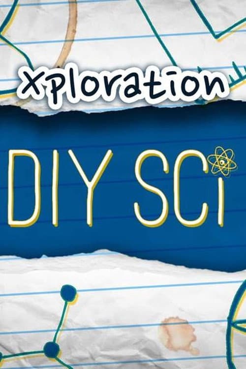 Постер: Xploration DIY Sci