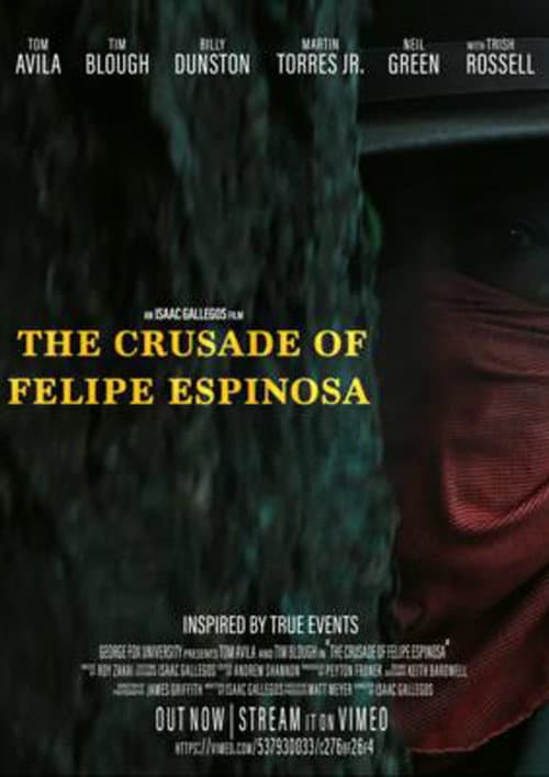 Постер: The Crusade of Felipe Espinosa