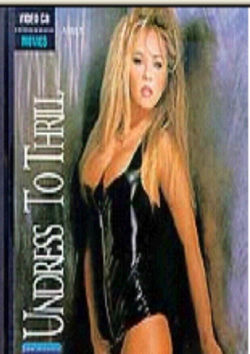 Постер: Undressed to Thrill
