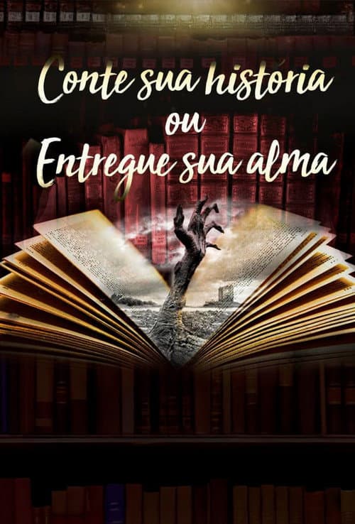 Постер: Conte Sua História ou Entregue Sua Alma