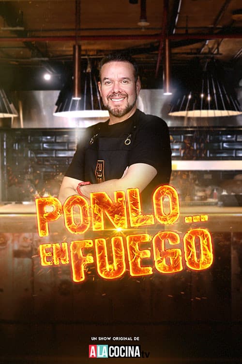Постер: Ponlo en Fuego