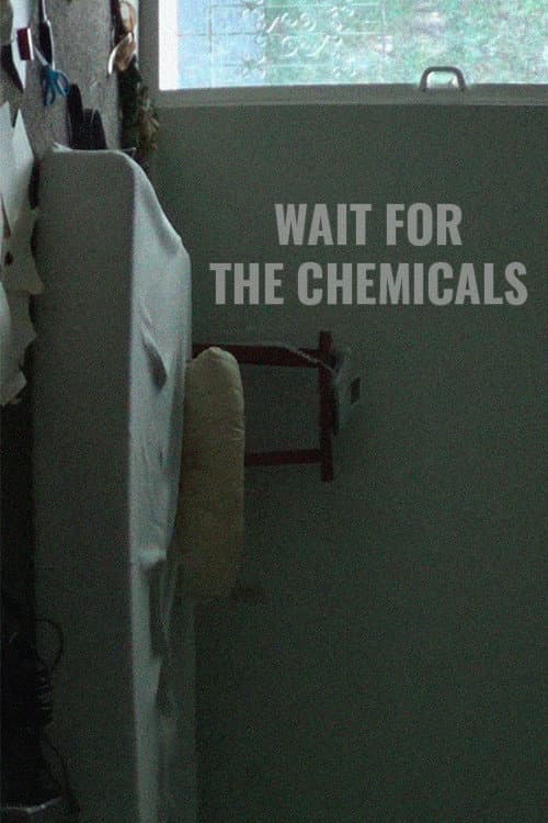 Постер: Wait for the Chemicals