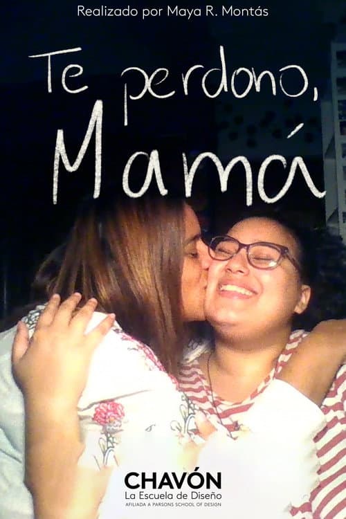 Постер: Te perdono, Mamá