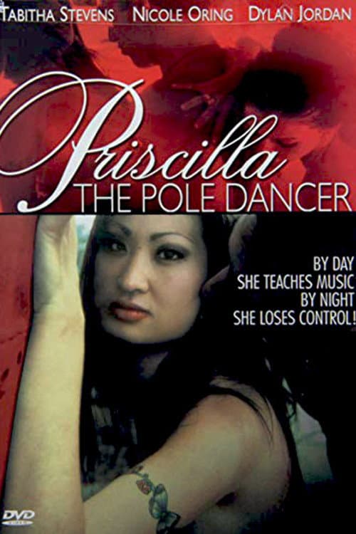 Постер: Priscilla the Pole Dancer