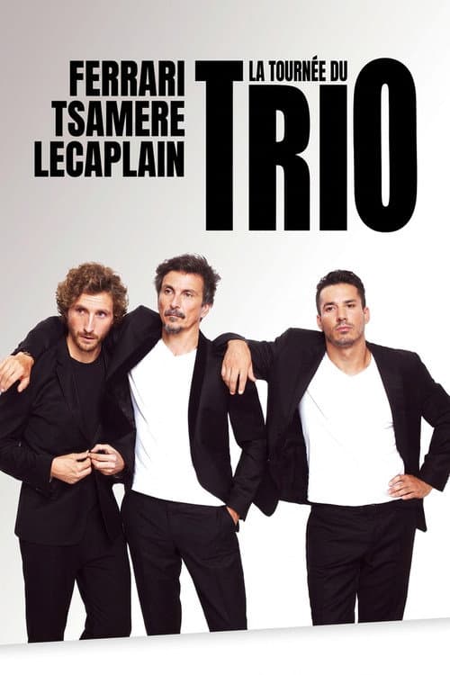 Постер: La Tournée du Trio