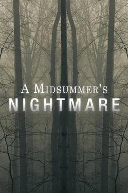 Постер: A Midsummer's Nightmare