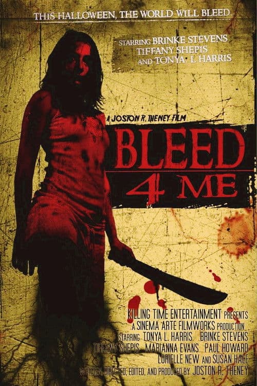 Постер: Bleed 4 Me