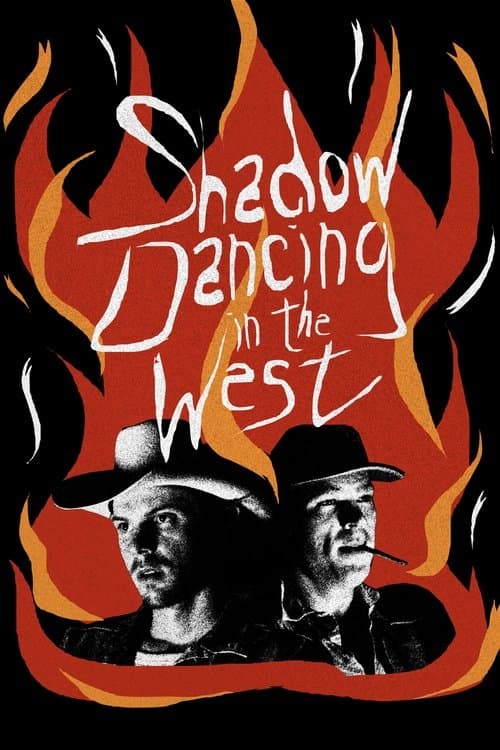 Постер: Shadow Dancing in the West