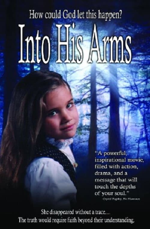 Постер: Into His Arms