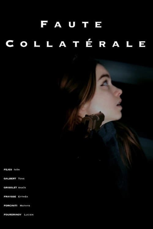Постер: Faute Collatérale