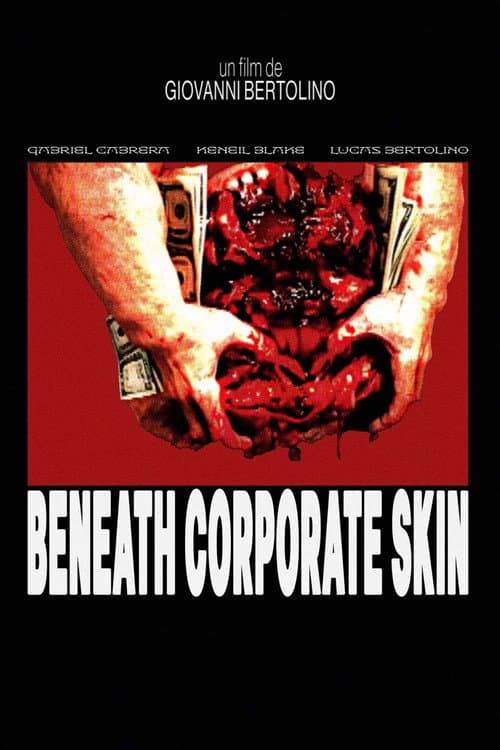 Постер: BENEATH CORPORATE SKIN