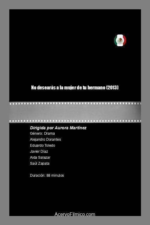 Постер: No desearás a la mujer de tu hermano
