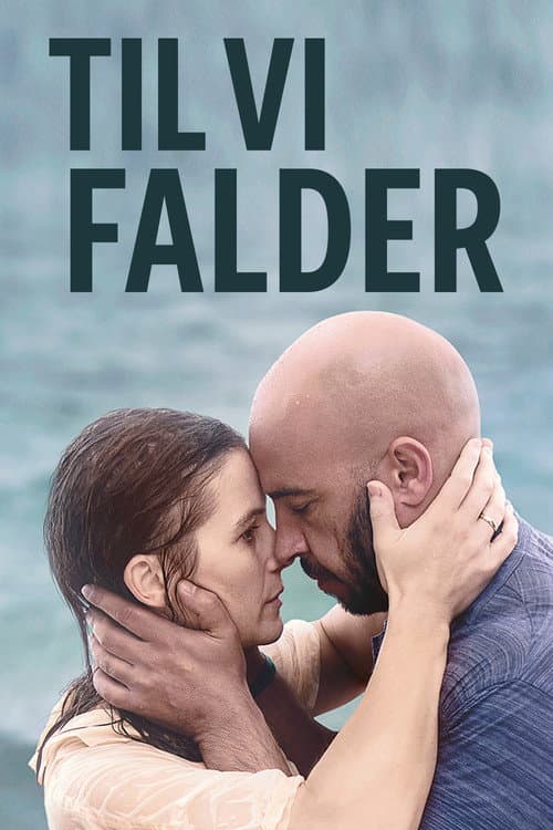 Постер: Til vi falder