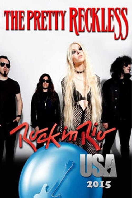 Постер: The Pretty Reckless - Rock in Rio (USA) 2015