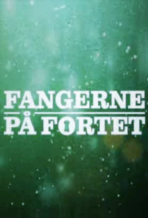 Постер: Fangerne på fortet