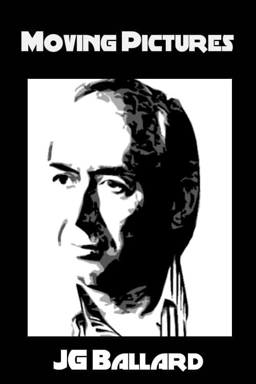 Постер: The Unmade Films of J.G. Ballard