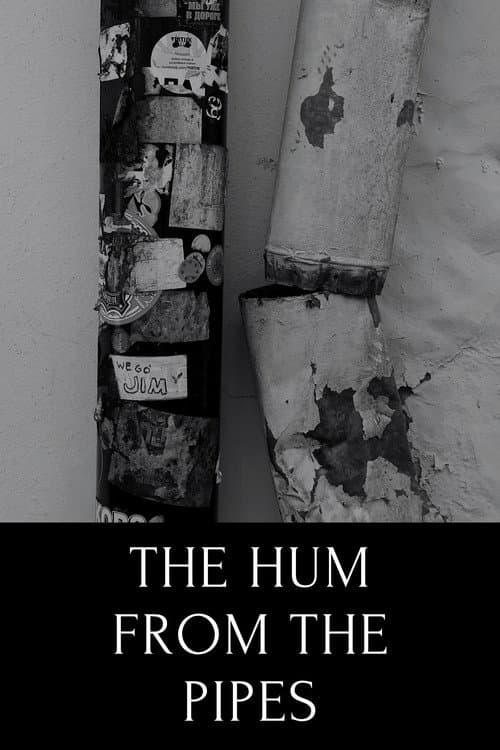 Постер: The hum from the pipes (ode to Tallinn)