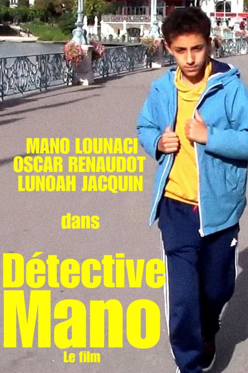 Постер: DÉTECTIVE MANO - LE FILM