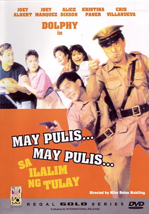 Постер: May Pulis, May Pulis sa Ilalim ng Tulay