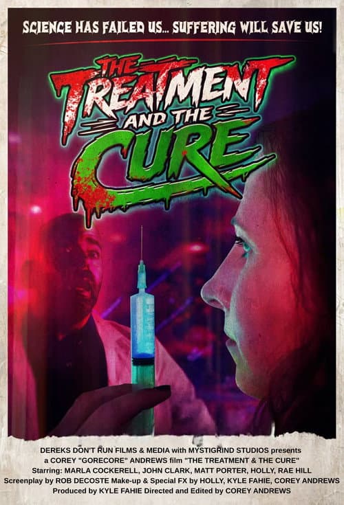 Постер: The Treatment & The Cure
