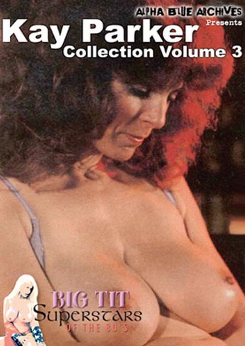 Постер: Big Tit Superstars of the 80's: Kay Parker Collection 3