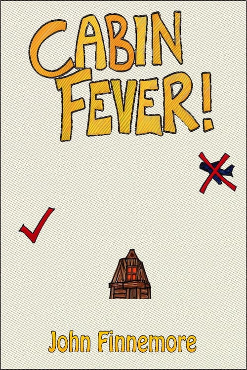 Постер: Cabin Fever!