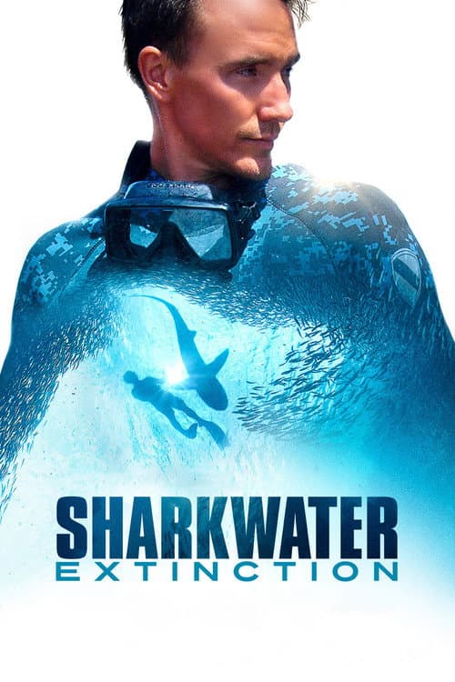 Постер: Sharkwater Extinction