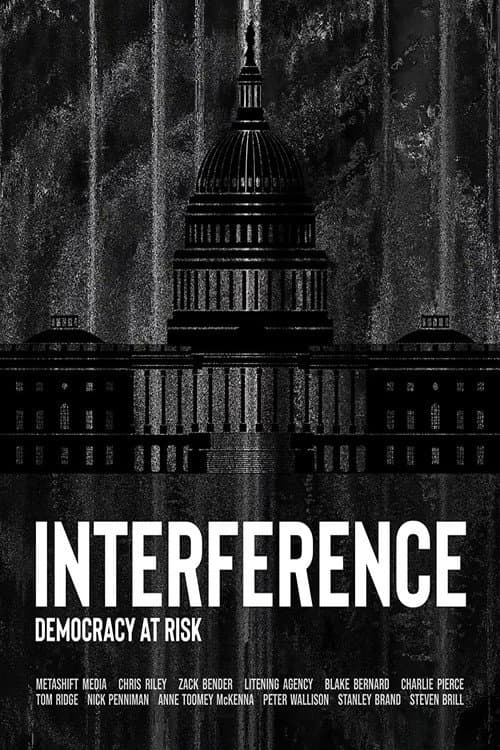 Постер: Interference: Democracy at Risk