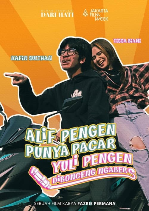 Постер: Alif Pengen Punya Pacar, Yuli Pengen Dibonceng Ngabers