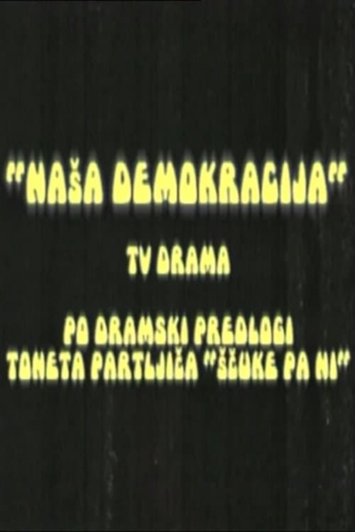 Постер: Naša demokracija