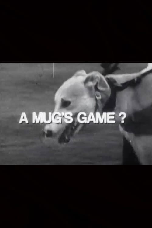 Постер: A Mug's Game?